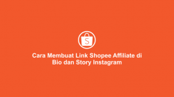 Cara Membuat Link Shopee Affiliate di Bio dan Story Instagram